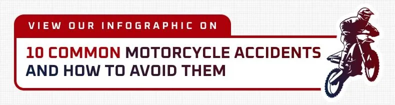 Button 10 Common Motorcycle Accidents and How to Avoid Them